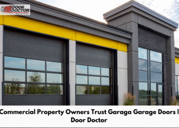 Why Commercial Property Owners Trust Garaga Garage Doors 